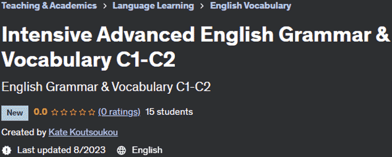 Intensive Advanced English Grammar & Vocabulary C1-C2