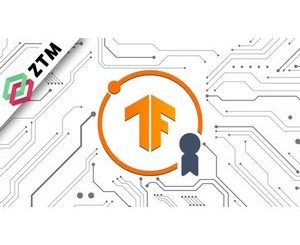 TensorFlow Developer Certificate in 2021 Zero to Mastery