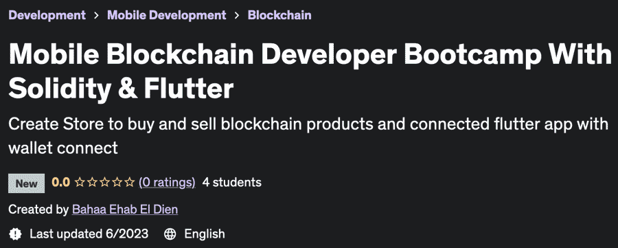 Mobile Blockchain Developer Bootcamp With Solidity & Flutter