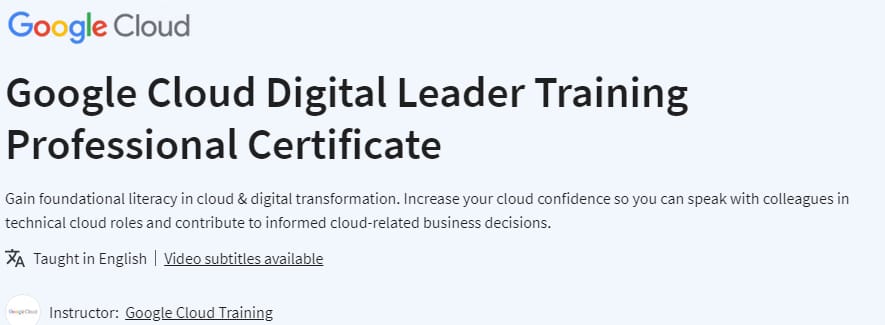 Google Cloud Digital Leader Training Professional Certificate