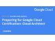 Preparing for Google Cloud Certification_ Cloud Architect Professional Certificate