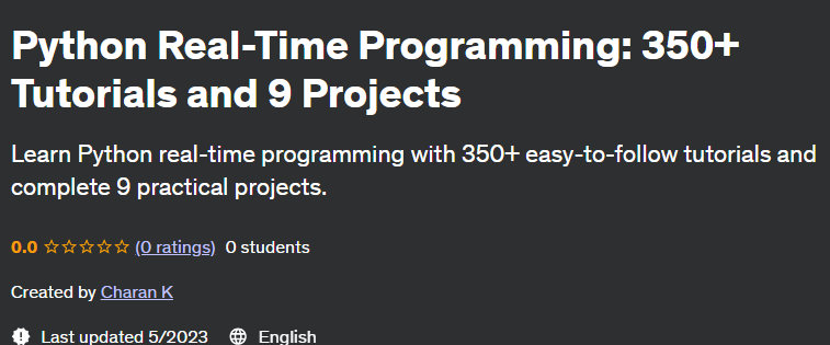 Python Real-Time Programming: 350+ Tutorials and 9 Projects 