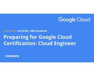 Preparing for Google Cloud Certification_ Cloud Engineer Professional Certificate