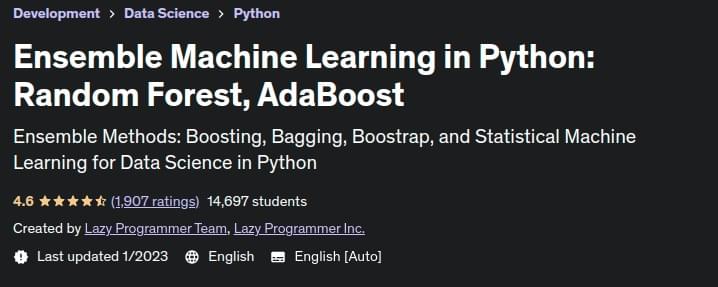 Ensemble Machine Learning in Python: Random Forest, AdaBoost