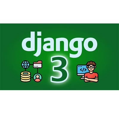 Django 3 - Full Stack Websites with Python Web Development