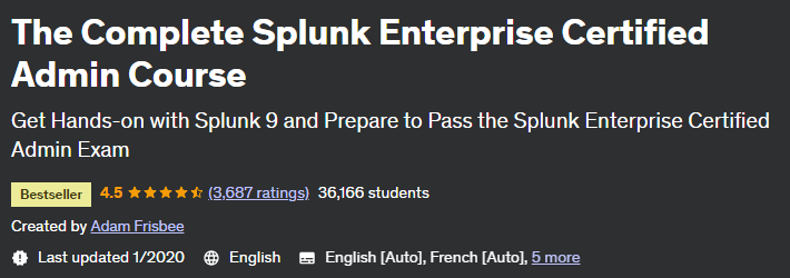 The Complete Splunk Enterprise Certified Admin Course