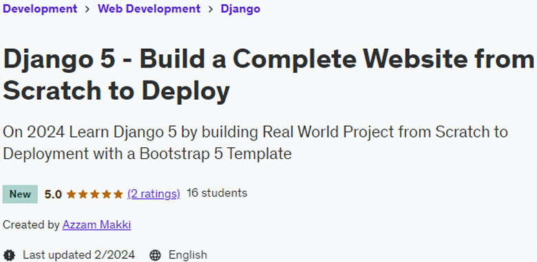 Django 5 - Build a Complete Website from Scratch to Deploy