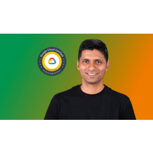 GCP Professional Cloud Architect: Google Cloud Certification