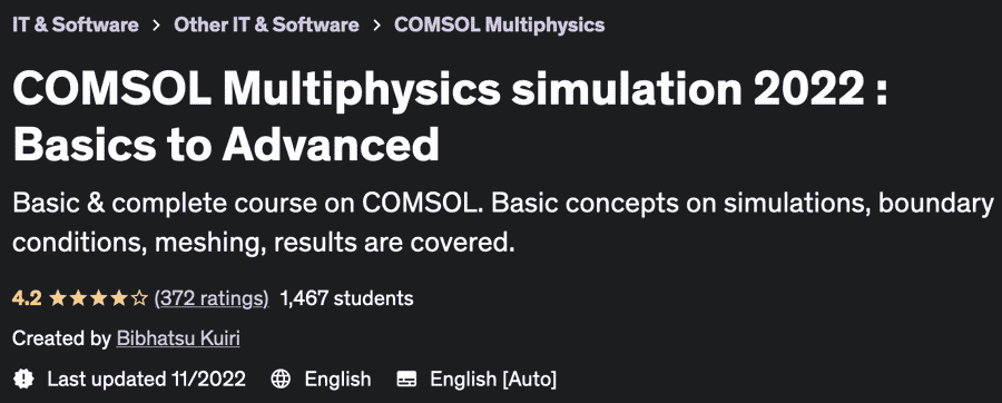 COMSOL Multiphysics simulation 2022: Basics to Advanced