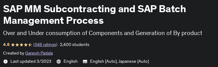 SAP MM Subcontracting and SAP Batch Management Process