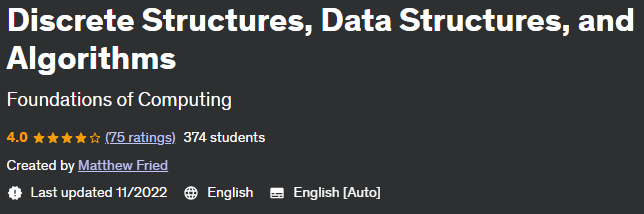 Discrete Structures, Data Structures, and Algorithms
