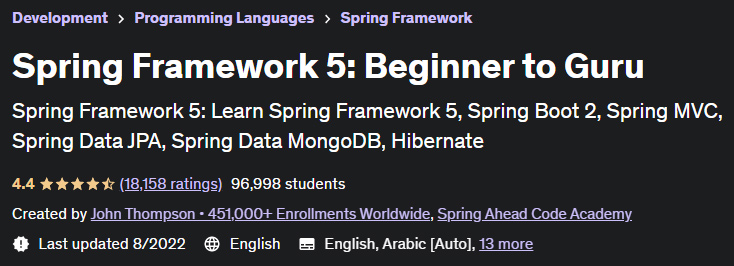 Spring Framework 5: Beginner to Guru