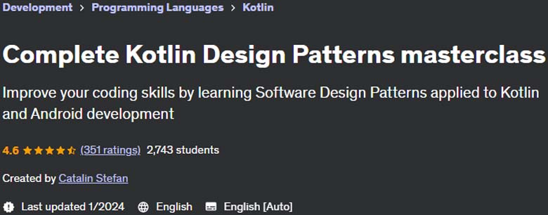 Complete Kotlin Design Patterns masterclass