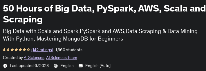 50 Hours of Big Data, PySpark, AWS, Scala and Scraping