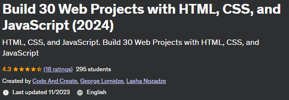 Build 30 Web Projects with HTML, CSS and JavaScript (2024)