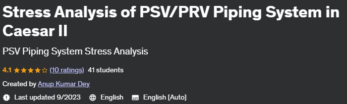 Stress Analysis of PSV_PRV Piping System in Caesar II