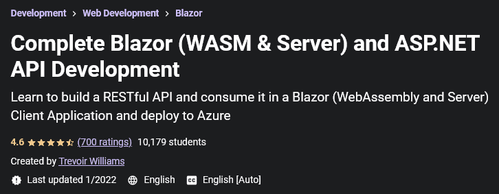 Complete Blazor (WASM & Server) and ASP.NET API Development