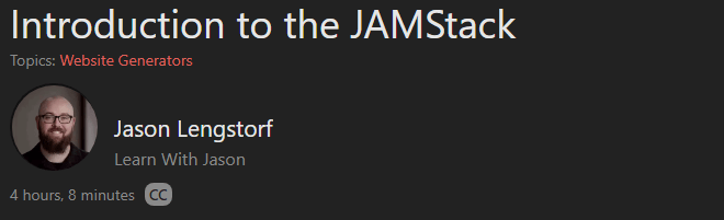 Introduction to the JAMStack