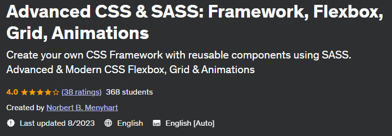 Advanced CSS & SASS: Framework Flexbox Grid Animations