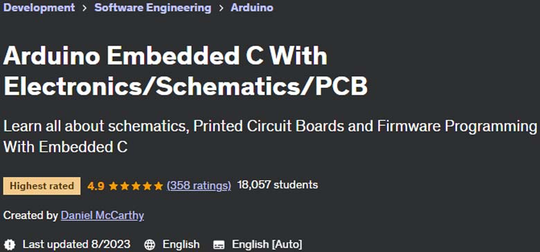 Arduino Embedded C With Electronics/Schematics/PCB