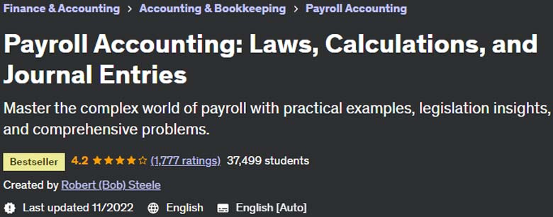 Payroll Accounting: Laws, Calculations, and Journal Entries