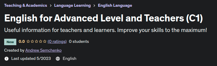 English for Advanced Level and Teachers (C1)
