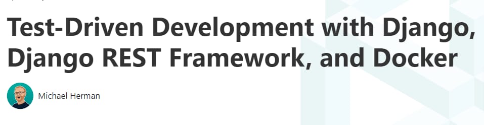 Test-Driven Development with Django, Django REST Framework, and Docker