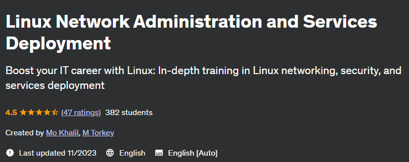 Linux Network Administration and Services Deployment