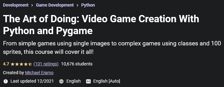 The Art of Doing: Video Game Creation With Python and Pygame