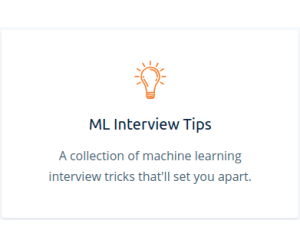 Machine Learning Interview Tips