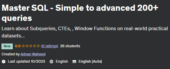 Master SQL - Simple to advanced 200+ queries