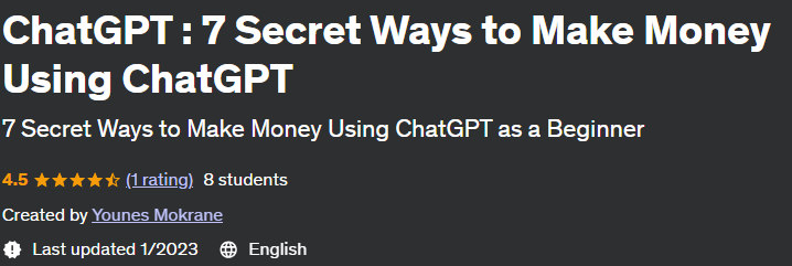 ChatGPT : 7 Secret Ways to Make Money Using ChatGPT