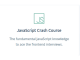 JavaScript Crash Course