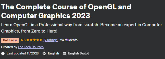 The Complete Course of OpenGL and Computer Graphics 2023