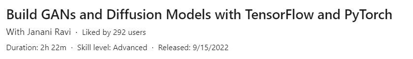 Build GANs and Diffusion Models with TensorFlow and PyTorch 