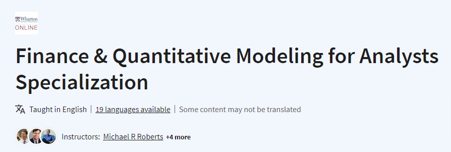 Finance & Quantitative Modeling for Analysts Specialization