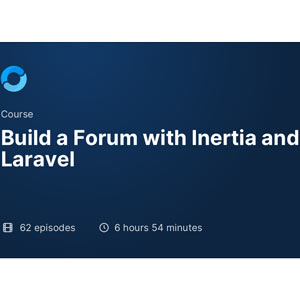 Build a Forum with Inertia and Laravel