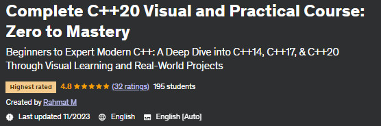 Complete C++20 Visual and Practical Course: Zero to Mastery