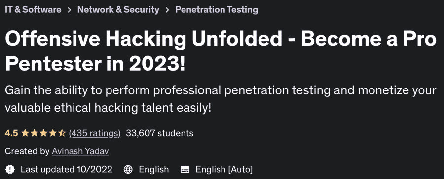 Offensive Hacking Unfolded - Become a Pro Pentester in 2023!