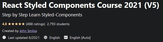 React Styled Components Course 2021 (V5)