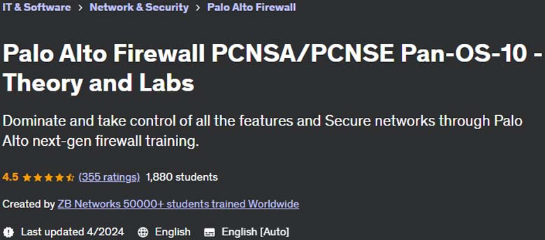 Palo Alto Firewall PCNSA/PCNSE Pan-OS-10 - Theory and Labs