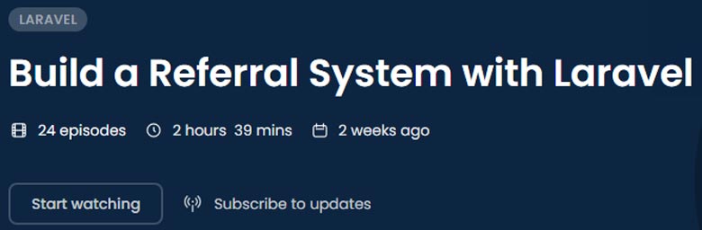 Build a Referral System with Laravel