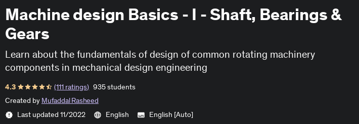 Machine design Basics - I - Shaft, Bearings & Gears