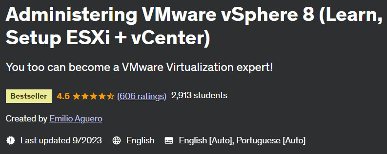 Administering VMware vSphere 8 (Learn, Setup ESXi + vCenter)