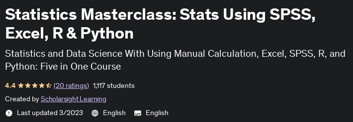 Statistics Masterclass: Stats Using SPSS, Excel, R & Python