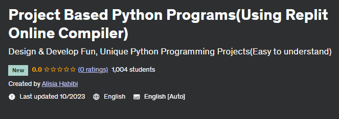 Project Based Python Programs (Using Replit Online Compiler)
