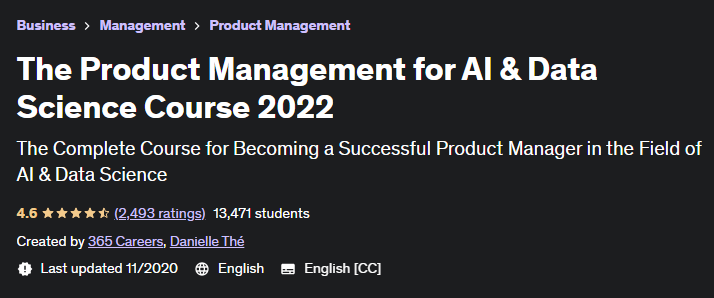 The Product Management for AI & Data Science Course 2022