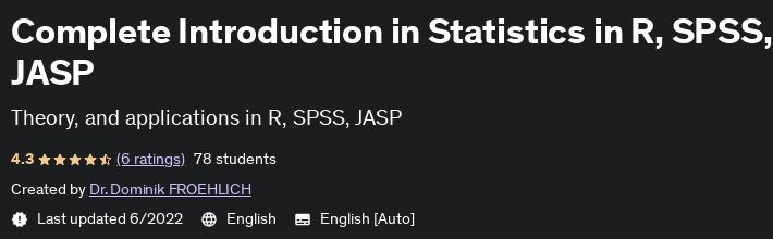 Complete Introduction in Statistics in R, SPSS, JASP