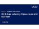 Oil & Gas Industry Operations and Markets