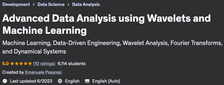 Advanced Data Analysis using Wavelets and Machine Learning